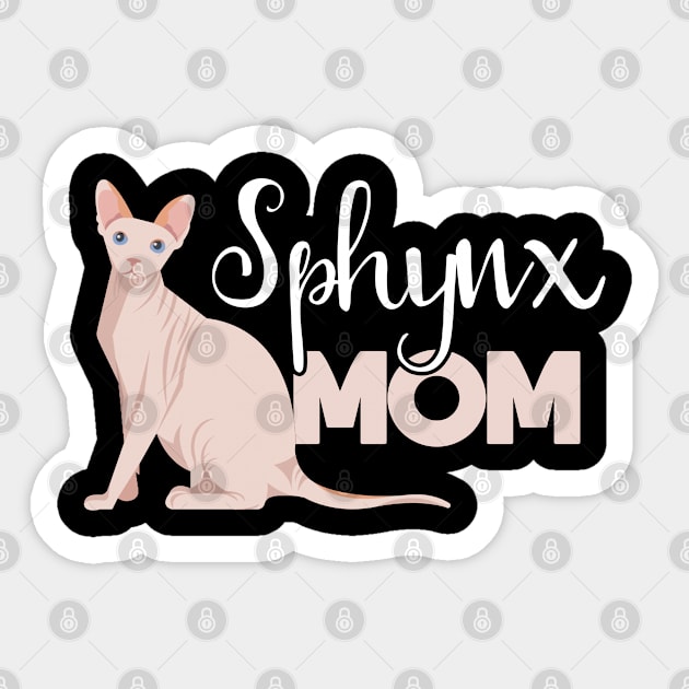 Sphynx Cat - Sphynx Mom Sticker by Kudostees